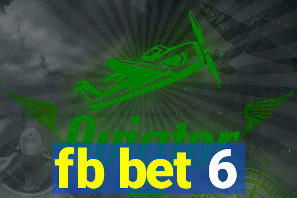 fb bet 6